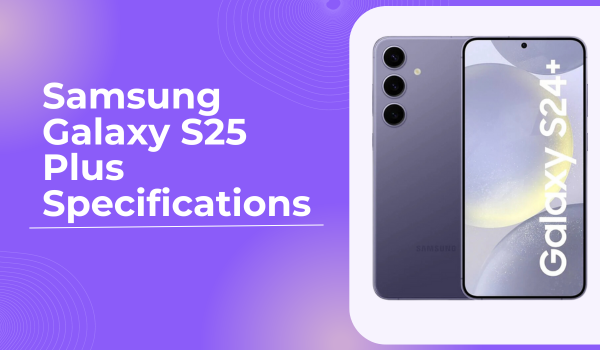 Samsung Galaxy S25 Plus Specifications